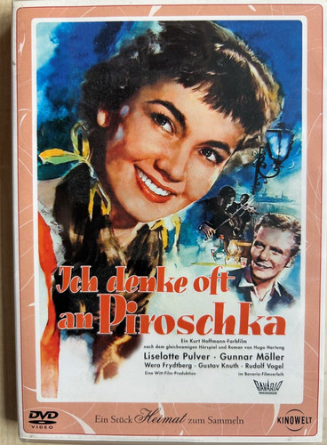 Ich denke oft piroschka - piroschka, mit