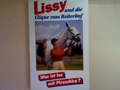 Lissy und die clique vom - und,
